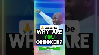 Why are you crooked  Apostle Johnson Suleman shorts god motivation [upl. by Hayimas]