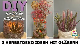 3 Herbstdeko Ideen mit Gläsern  HERBSTDEKO selber machen 🍁🍁🍁 [upl. by Jeffry]