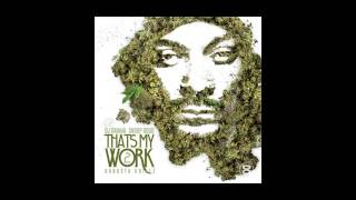 SNOOP DOGG  GROOVE THANG  THATS MY WORK [upl. by Fremont]