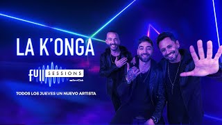 LA K´ONGA  Full Sessions [upl. by Trude]