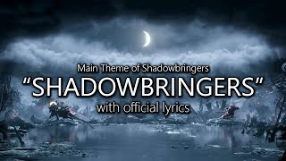 quotShadowbringersquot with Official Lyrics  Final Fantasy XIV [upl. by Peh]