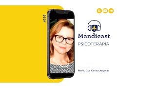 Mandicast 226  Psicoterapia [upl. by Suvart]