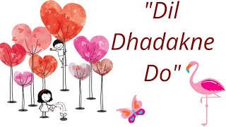 Dil Dhadakne Do 🩷🤞🪷kuch baate dil Se 🫶🏼🫶🏼💐 [upl. by Pax]