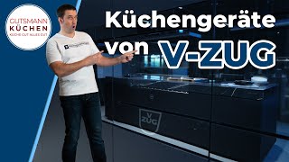 NEUVORSTELLUNG VZUG l Puristische Küchengeräte l innovatives Design l CombiSteamer l Spiegelglas [upl. by Critchfield]