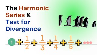 Math 110B 112B Harmonic series amp Test for Divergence nth term Test [upl. by Merc]