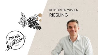 Diese Rebsorte müssen sie kennen  Riesling [upl. by Leroj434]