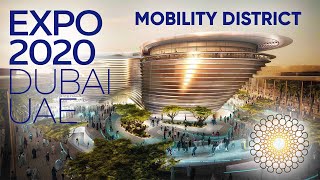 Mobility District  EXPO 2020 DUBAI [upl. by Auberta]