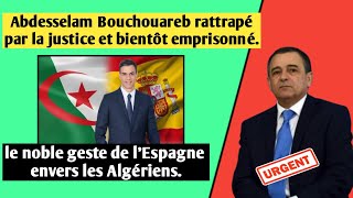 Urgent Abdesselam Bouchouareb rattrapé par la justice et bientôt en prison [upl. by Chiquia]