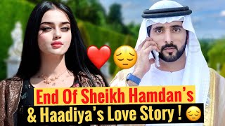 End Of Sheikh Hamdan And Haadiya’s Love Story  Sheikh Hamdan  Fazza  Crown Prince Of Dubai [upl. by Ardnaeel]