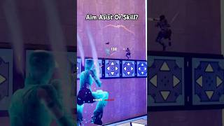 Aim Asist Or Skill fortnite clips shorts [upl. by Geithner]