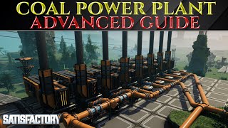 Advanced COAL GENERATOR POWER PLANT GUIDE  Satisfactory 10 [upl. by Zailer]