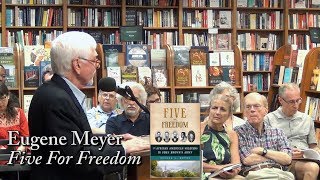 Eugene L Meyer quotFive For Freedomquot [upl. by Horter]