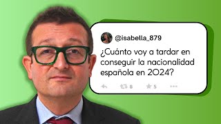 ¿CUANTO TARDA la NACIONALIDAD ESPAÑOLA en 2024 ⌛ TODO lo que DEBES SABER Para una RESOLUCIÓN RÁPIDA [upl. by Eeluj593]