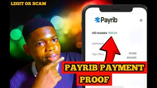 Payribcom Payment Proof Is It Legit or a Scam  Payrib Payment Withdrawal [upl. by Alexis]