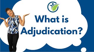 What is Adjudication  The 5 Steps in process of claims adjudication [upl. by Analli197]