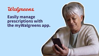 Easily manage prescriptions with the myWalgreens app  Walgreens [upl. by Ifen]