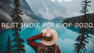 Best Indie Folk of 2020 [upl. by Layla]