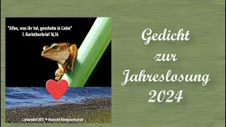 Gedicht zur Jahreslosung 2024 [upl. by Kirrad]