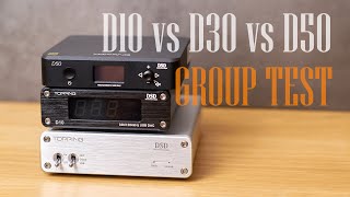 Group Test  Topping D10 vs D30 vs D50 [upl. by Donal]