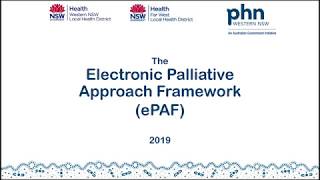 Electronic Palliative Approach Framework ePAF information webinar [upl. by Erdnuaed]