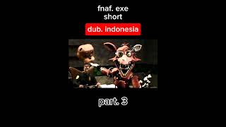 SFM fnaf 5am at freddy the proquel part 3 fnafindonesia fnaf dubbing edits meme fnafindo [upl. by Nilyram]