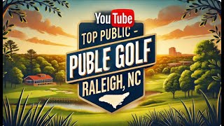 Top Public Golf in Raleigh NC [upl. by Ierbua]