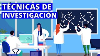 ¿Qué son las TÉCNICAS DE INVESTIGACIÓN Tipos características y ejemplos [upl. by Mervin]