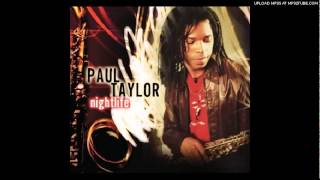 Paul Taylor  Enjoy The Ride [upl. by Santos]