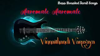 Aaromale Aaromale  Vinnaithandi Varuvaya  Bass Boosted Audio Song  Use Headphones 🎧 [upl. by Arlan605]