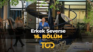 Erkek Severse 16 Bölüm  Zeynepin Çıkmazı [upl. by Orsino]