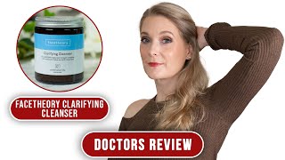 facetheory Clarifying Cleanser  NOT a gel  Doctors Review [upl. by Hnirt]