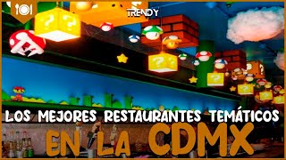 Los Mejores Restaurantes Temáticos En La CDMX [upl. by Key]