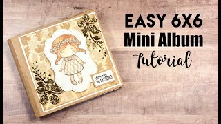 Super Easy 6x6 Mini Album Tutorial [upl. by Nidnal]