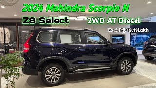 💖2024 Mahindra Scorpio N Z8 Select 👌 I Diesel AT 2WD I On Road Price I Features amp Detailed Review [upl. by Komara]