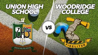 Union High School vs Woodridge College  First Team [upl. by Ajdan]