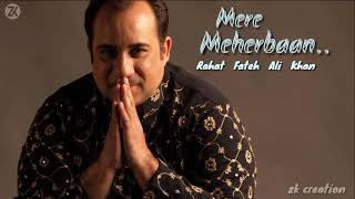 Rahat Fateh Ali Khan  Mere Mehraban  New Song [upl. by Phare77]