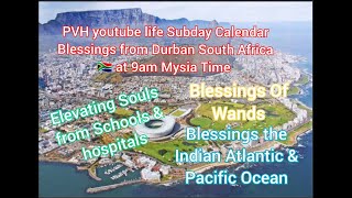 PVH Youtube Live from Durban South Africa Sunday Calendar blessing and healing of dark energy [upl. by Solohcin772]