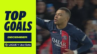 Top goals Ligue 1 Uber Eats  December season 20232024 [upl. by Octavian969]