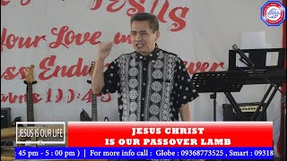 ILOCANO PREACHING JESUS CHRIST IS OUR PASSOVER LAMB [upl. by Naman]