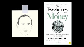 THE PSYCHOLOGY OF MONEY by Morgan Housel  Core Message [upl. by Barnes933]