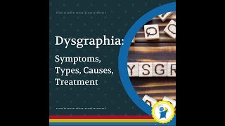 Dysgraphia Symptoms Types Causes Treatment [upl. by Rovner]