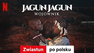 Jagun Jagun Wojownik  Zwiastun po polsku  Netflix [upl. by Aiyotal]