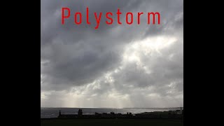 Polystorm [upl. by Pallas300]