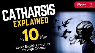 P2 Catharsis Explained in 10 Minutes Learn English Literature in Easy Way OSN Academy [upl. by Thalassa173]