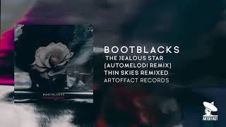 BOOTBLACKS quotThe Jealous Star remixed by Automelodiquot from Thin Skies Remixed ARTOFFACT [upl. by Noitsuj41]