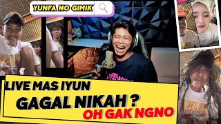 HUBUNGAN MAS IYUN DAN FAUZANA MEREKA TIDAK ADA GIMIK ‼️ GAGAL NIKAHYO GAK NGONO 😂 [upl. by Alleon]