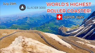 GLACIER 3000  The Worlds Highest Roller Coaster  Les Diablerets Switzerland  July 29th [upl. by Balliol]