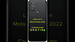 Libera así el Moto G Power 2022 completamente GRATIS motorola motorolasmartphone metropcs [upl. by Tonjes]