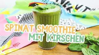 Spinat Smoothie mit Kirschen [upl. by Osyth]