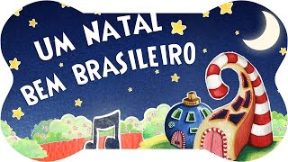 Um Natal Bem Brasileiro  MELHOR MÚSICA de natal do Brasil  Turminha do Caramelo [upl. by Twum906]